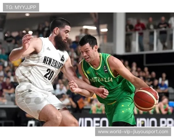 新西兰战胜澳大利亚,积分榜再生变数,新西兰vs澳大利亚篮球 新西兰战胜澳大利亚,积分榜再生变数,新西兰vs澳大利亚篮球